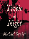 Tropic of Night (MP3): Jimmy Paz Series, Book 1
